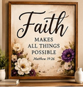 Faith Makes All Things Possible Wall Art